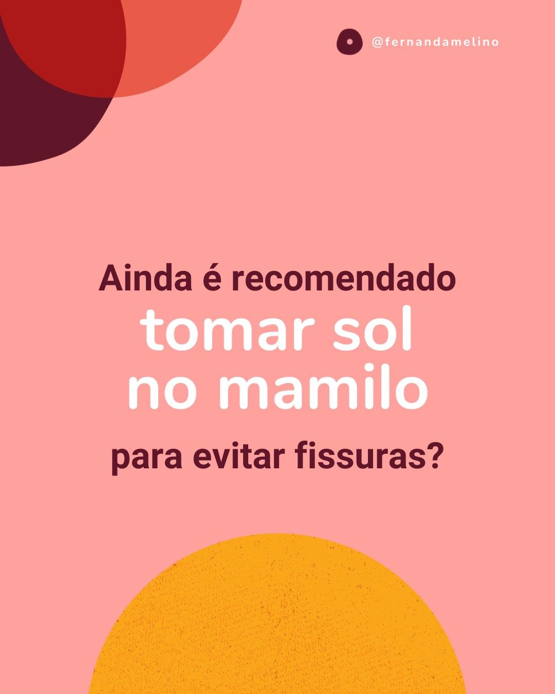 Ainda é recomendado tomar sol no mamilo para evitar fissuras?