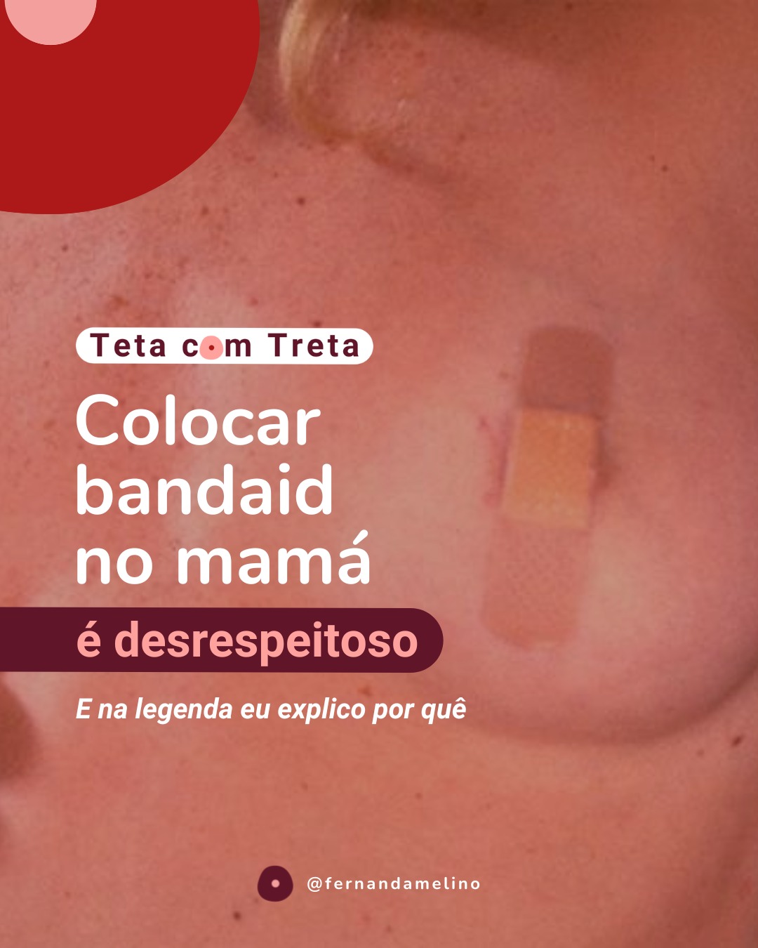Usar band-aid para desmamar é desrespeitoso | Fernanda Melino - Consultora de Amamentação em Juiz de Fora e Mundo Afora