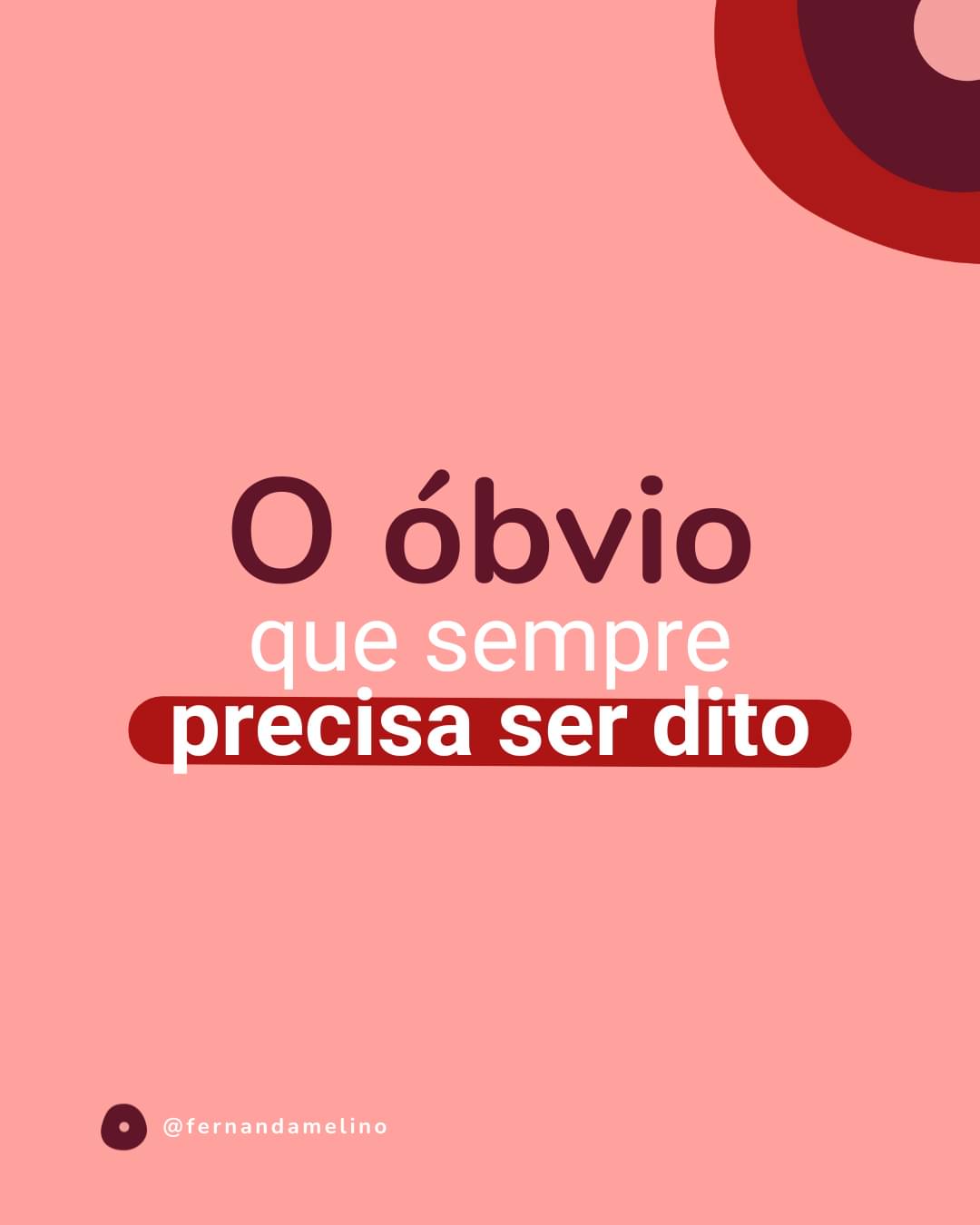 O óbvio precisa ser dito e repetido | Fernanda Melino - Consultora de Amamentação em Juiz de Fora e Mundo Afora